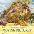 Cover Art for B00351YF0C, Moving Pictures: (Discworld Novel 10) (Discworld series) by Terry Pratchett