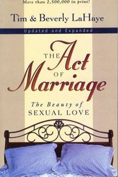 Cover Art for 9789966805652, The Act of Marriage: The Beauty of Sexual Love by Tim and Beverly LaHaye