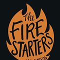 Cover Art for B07K17Z3V1, The Fire Starters by Jan Carson