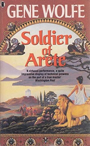 Cover Art for 9780450551079, Soldier of Arete by Gene Wolfe