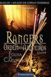 Cover Art for 9788576763864, Rangers Ordem dos Arqueiros. Folha de Carvalho - Volume 4 by John Flanagan