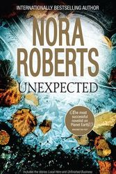 Cover Art for 9781489230492, Unexpected/Local Hero/Unfinished Business by Nora Roberts