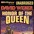 Cover Art for 9781423395300, The Honor of the Queen by David Weber