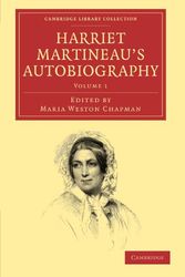 Cover Art for 9781108022569, Harriet Martineau's Autobiography by Harriet Martineau