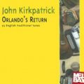 Cover Art for 0796279097468, Orlando's Return by John Kirkpatrick