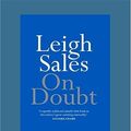 Cover Art for 9781525271113, On Doubt by Leigh Sales