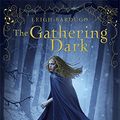 Cover Art for 9781780621111, The Gathering Dark by Leigh Bardugo