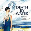 Cover Art for 9781590582466, Death by Water by Kerry Greenwood