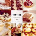 Cover Art for B00F8H0FK0, Tartine: Sweet and Savory Pastries, Tarts, Pies, Cakes, Croissants, Cookies and Confections by Elisabeth Prueitt