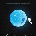Cover Art for 9781524713546, Satellite by Nick Lake