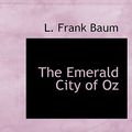 Cover Art for 9780554225890, The Emerald City of Oz by L. Frank Baum
