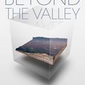 Cover Art for 9780262043137, Beyond the Valley: How Innovators around the World are Overcoming Inequality and Creating the Technologies of Tomorrow by Ramesh Srinivasan