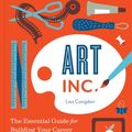 Cover Art for 9781452128269, Art Inc. by Lisa Congdon