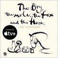 Cover Art for B08KFJBV6P, The Boy, the Mole, the Fox and the Horse by Charlie Mackesy