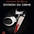 Cover Art for 9782290157367, Division du crime (Lieutenant Eve Dallas (18)) by Nora Roberts