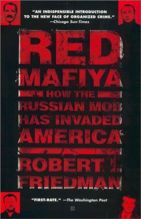 Cover Art for 9780425186879, Red Mafiya by Robert I. Friedman
