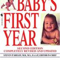 Cover Art for 9780553587944, Your Baby's First Year (Second Edition) by American Academy Of Pediatrics