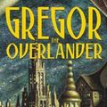 Cover Art for 9780439435369, Gregor the Overlander by Suzanne Collins