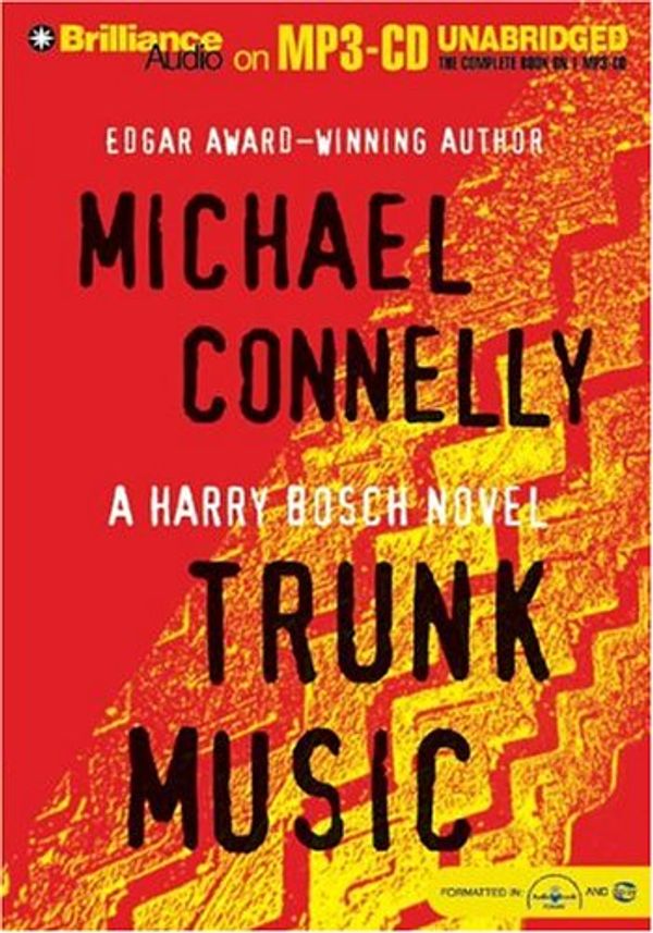 Cover Art for 9781593353124, Trunk Music by Michael Connelly