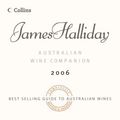 Cover Art for 9780007217021, Australian Wine Companion 2006 by James Halliday