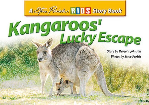 Cover Art for 9781740211918, Kangaroo's Lucky Escape by Rebecca Johnson