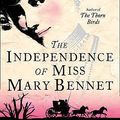 Cover Art for 9780007271832, The Independence of Miss Mary Bennet by Colleen McCullough