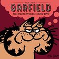 Cover Art for B079KSZ3FZ, Garfield Complete Works: Volume 1: 1978 & 1979 by Jim Davis