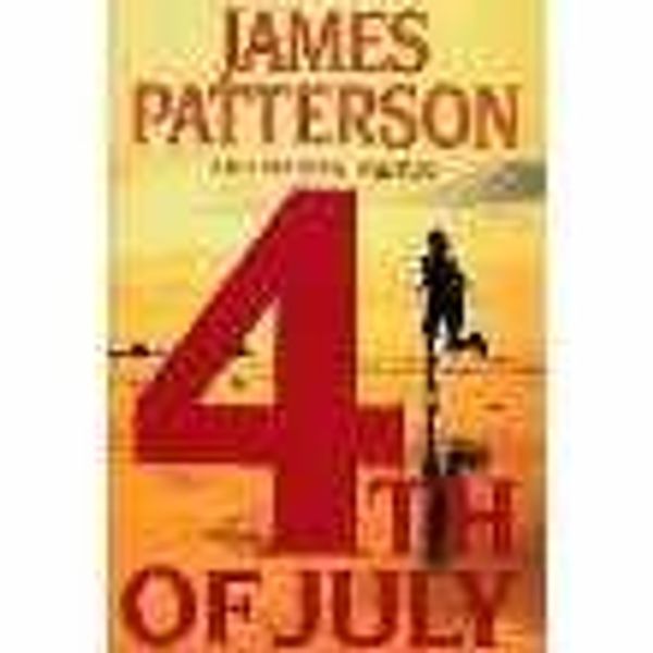 Cover Art for B002G57ZK0, 4th of July by James Patterson