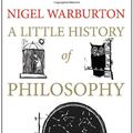 Cover Art for 9780300152081, A Little History of Philosophy by Nigel Warburton