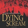 Cover Art for 9781420100280, Dying Scream by Mary Burton
