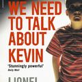 Cover Art for 9781846687341, We Need to Talk About Kevin by Lionel Shriver
