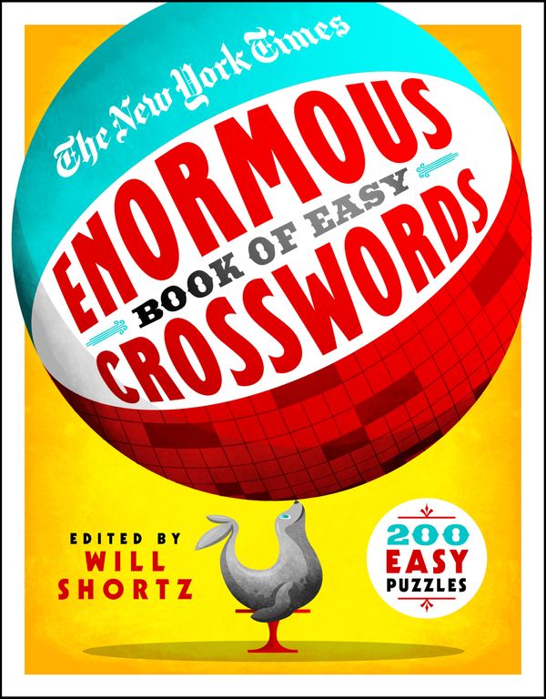 Cover Art for 9781250891488, The New York Times Enormous Book of Easy Crosswords: 200 Easy Puzzles by The New York Times