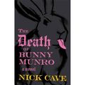 Cover Art for 9781427208040, The Death of Bunny Munro by Nick Cave