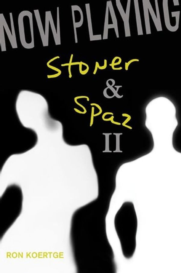 Cover Art for 9780763656348, Now Playing: Stoner & Spaz II by Ron Koertge