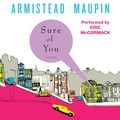 Cover Art for 9780062259776, Sure of You by Armistead Maupin, Eric McCormack