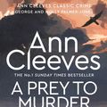 Cover Art for 9781035003471, A Prey to Murder by Ann Cleeves