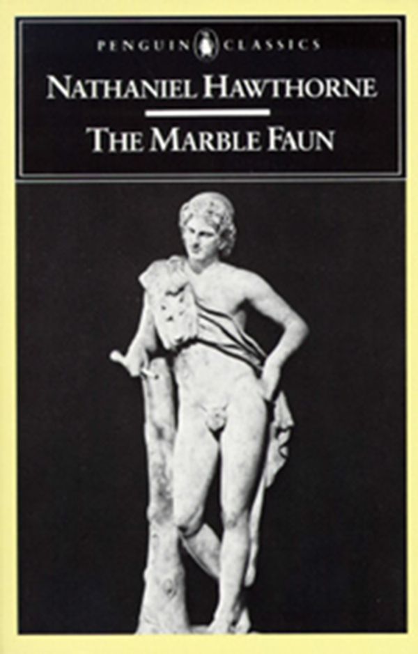 Cover Art for 9780140390773, The Marble Faun by Nathaniel Hawthorne