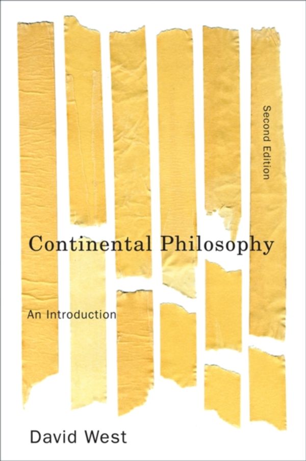 Cover Art for 9780745645827, Continental Philosophy by David West