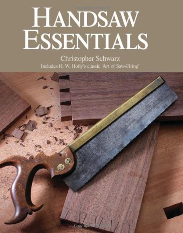 Cover Art for 9781440334337, HANDSAW ESSENTIALS by Christopher Schwarz