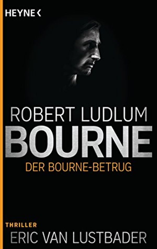 Cover Art for B008L486D0, Der Bourne Betrug: Roman (JASON BOURNE 5) (German Edition) by Eric Van Lustbader, Robert Ludlum