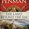 Cover Art for 9780399165283, The Land Beyond the Sea by Sharon Kay Penman