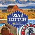 Cover Art for 9781786573599, Lonely Planet USA's Best TripsTravel Guide by Lonely Planet