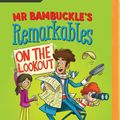 Cover Art for 9780655606574, Mr Bambuckle's Remarkables on the Lookout by Tim Harris
