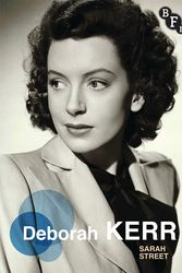 Cover Art for 9781844576753, Deborah Kerr (Film Stars) by Sarah Street