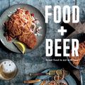 Cover Art for 9781925267747, Food Plus Beer by Ross Dobson