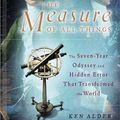 Cover Art for 9780743216753, The Measure of All Things by Ken Alder