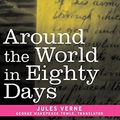 Cover Art for 9781605203522, Around the World in Eighty Days by Jules Verne