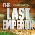Cover Art for 9780765389176, The Last Emperox by John Scalzi