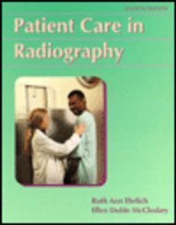 Cover Art for 9780801670589, Patient Care in Radiography by Ruth Ann Ehrlich