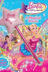 Cover Art for 9781760064891, Barbie Magic Wand Sound Book - A Magical Rescue by Five Mile Press Pty Limited, The
